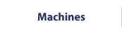 Machines